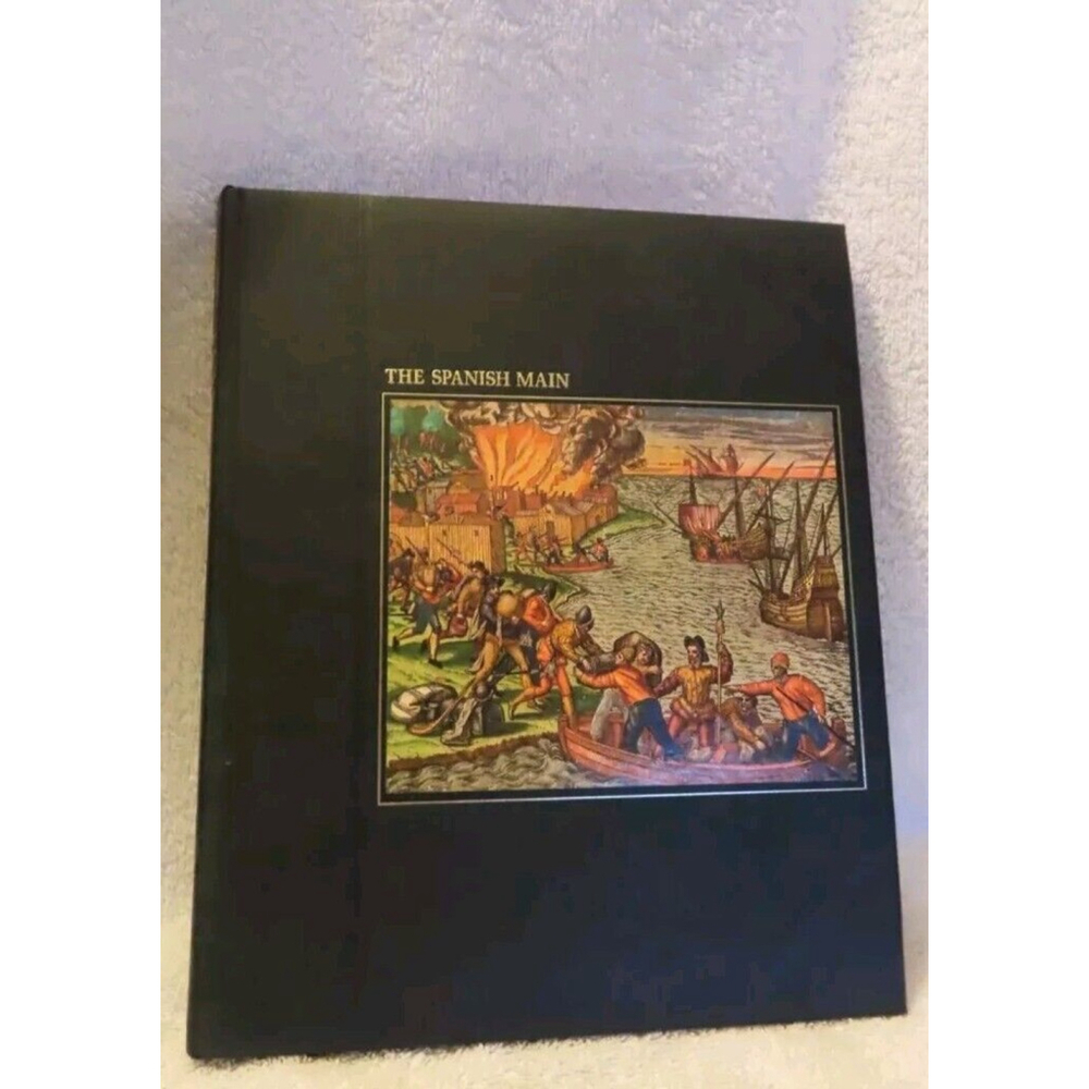 Vintage hardback The Spanish Main the Seafarer time life Hardcover